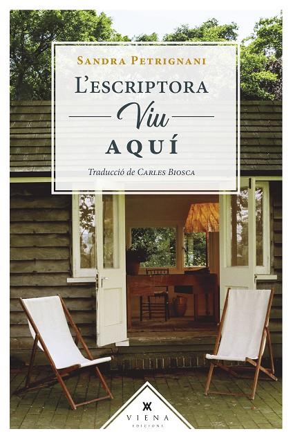 L'ESCRIPTORA VIU AQUÍ | 9788418908781 | PETRIGNANI, SANDRA | Llibreria Ombra | Llibreria online de Rubí, Barcelona | Comprar llibres en català i castellà online