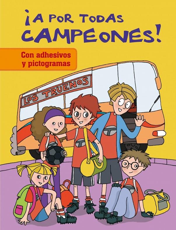 ¡A POR TODAS CAMPEONES! LOS TRUENOS | 9788401906800 | MARTI CASTRO,ISABEL | Llibreria Ombra | Llibreria online de Rubí, Barcelona | Comprar llibres en català i castellà online