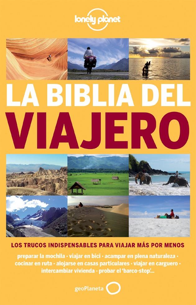 LA BIBLIA DEL VIAJERO LONELY PLANET | 9788408115946 | ANICK-MARIE BOUCHARD/GUILLAUM CHARROIN/NANS THOMASSEY | Llibreria Ombra | Llibreria online de Rubí, Barcelona | Comprar llibres en català i castellà online