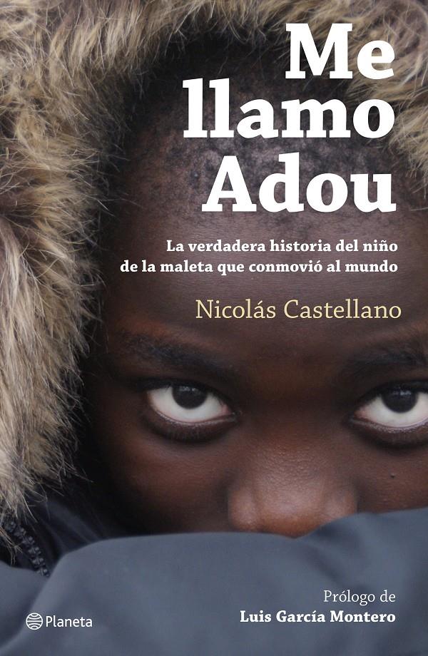ME LLAMO ADOU | 9788408166566 | NICOLÁS CASTELLANO | Llibreria Ombra | Llibreria online de Rubí, Barcelona | Comprar llibres en català i castellà online