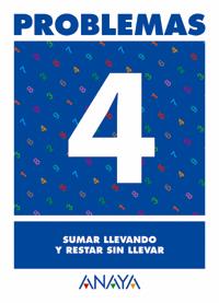 PROBLEMAS 4. SUMAR LLEVANDO Y RESTAR SIN LLEVAR. | 9788466715386 | PASTOR FERNÁNDEZ, ANDREA / RUIZ CASADO, FRANCISCO / ESCOBAR PASTOR, DIONISIO / MAYORAL PASTOR, ESTHE | Llibreria Ombra | Llibreria online de Rubí, Barcelona | Comprar llibres en català i castellà online