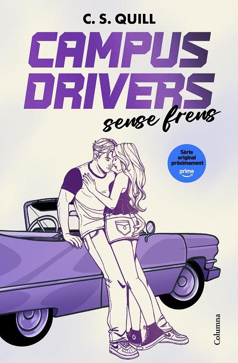 CAMPUS DRIVERS 1. SENSE FRENS | 9788466435246 | QUILL, C. S. | Llibreria Ombra | Llibreria online de Rubí, Barcelona | Comprar llibres en català i castellà online