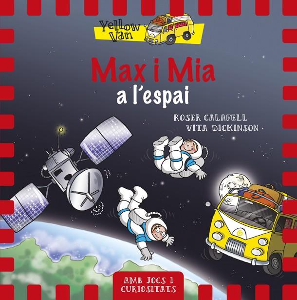 MAX I MIA A L'ESPAI | 9788424657697 | DICKINSON, VITA | Llibreria Ombra | Llibreria online de Rubí, Barcelona | Comprar llibres en català i castellà online