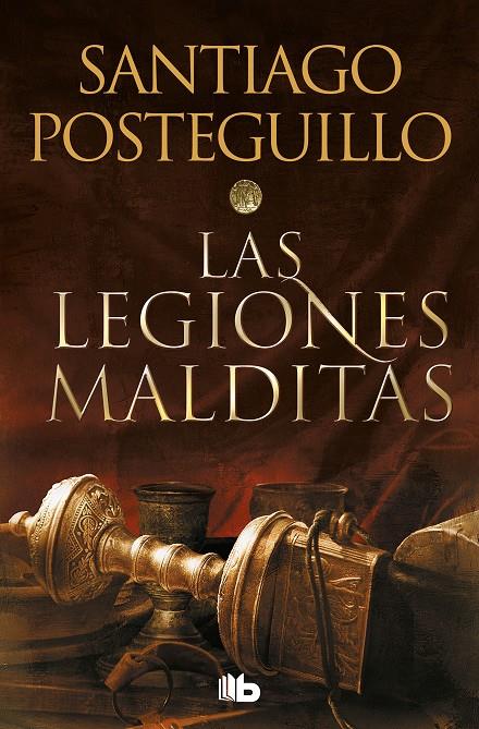 LAS LEGIONES MALDITAS (TRILOGÍA AFRICANUS 2) | 9788413143590 | POSTEGUILLO, SANTIAGO | Llibreria Ombra | Llibreria online de Rubí, Barcelona | Comprar llibres en català i castellà online