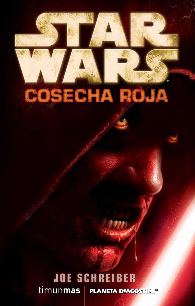 COSECHA ROJA STAR WARS | 9788448006921 | JOE SCHREIBER | Llibreria Ombra | Llibreria online de Rubí, Barcelona | Comprar llibres en català i castellà online