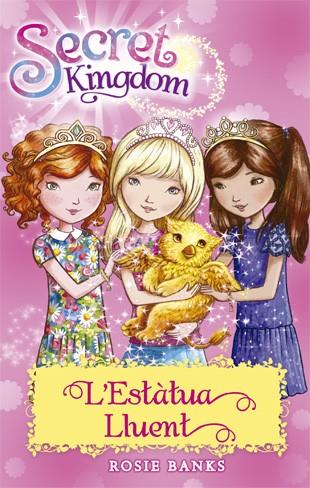 SECRET KINGDOM 27. L'ESTÀTUA LLUENT | 9788424659592 | BANKS, ROSIE | Llibreria Ombra | Llibreria online de Rubí, Barcelona | Comprar llibres en català i castellà online