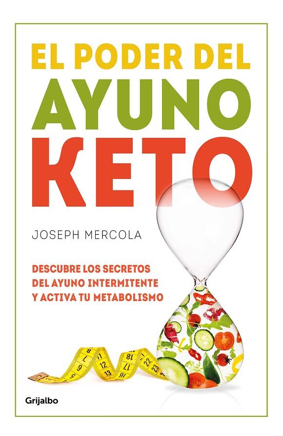 EL PODER DEL AYUNO KETO | 9788425359491 | MERCOLA, DR. JOSEPH | Llibreria Ombra | Llibreria online de Rubí, Barcelona | Comprar llibres en català i castellà online