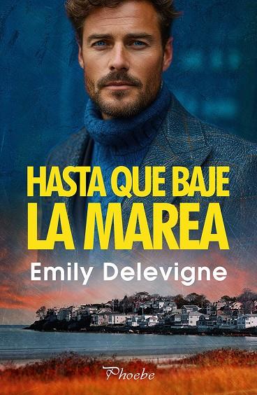 HASTA QUE BAJE LA MAREA | 9791387787424 | DELEVIGNE, EMILY | Llibreria Ombra | Llibreria online de Rubí, Barcelona | Comprar llibres en català i castellà online