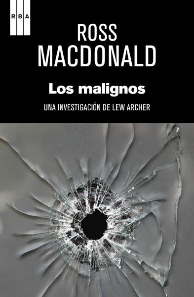 LOS MALIGNOS | 9788490064931 | MACDONALD , ROSS | Llibreria Ombra | Llibreria online de Rubí, Barcelona | Comprar llibres en català i castellà online