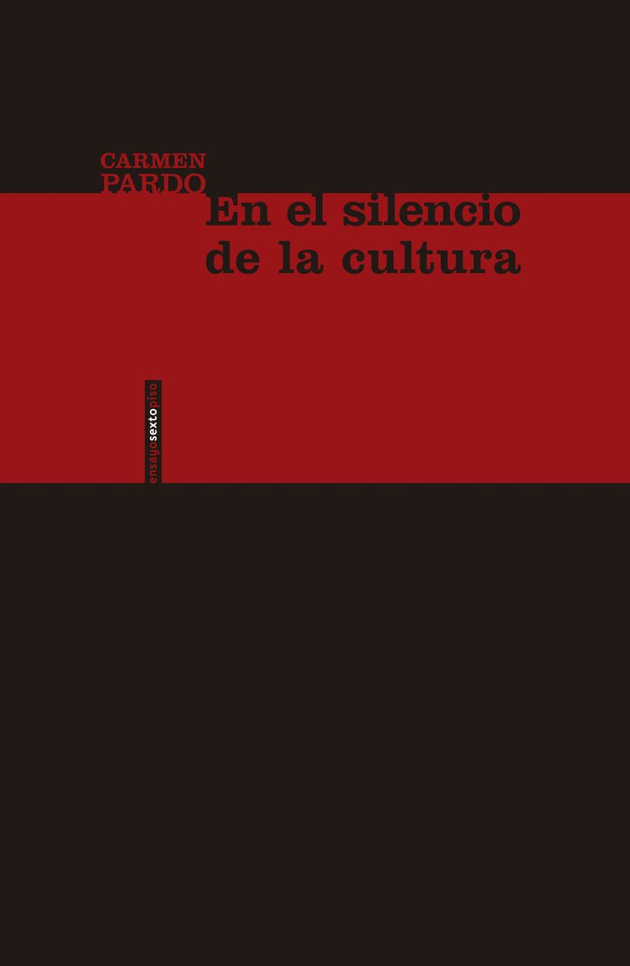 EN EL SILENCIO DE LA CULTURA | 9788416358946 | PARDO, CARMEN | Llibreria Ombra | Llibreria online de Rubí, Barcelona | Comprar llibres en català i castellà online
