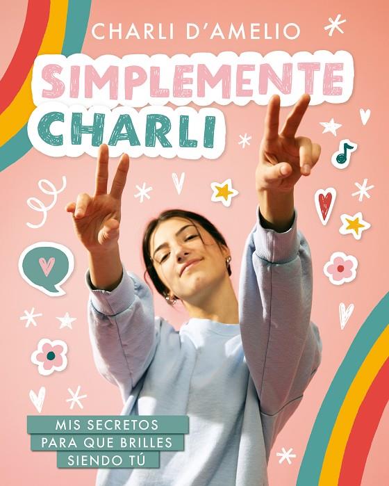 SIMPLEMENTE CHARLI | 9788418318597 | D'AMELIO, CHARLI | Llibreria Ombra | Llibreria online de Rubí, Barcelona | Comprar llibres en català i castellà online