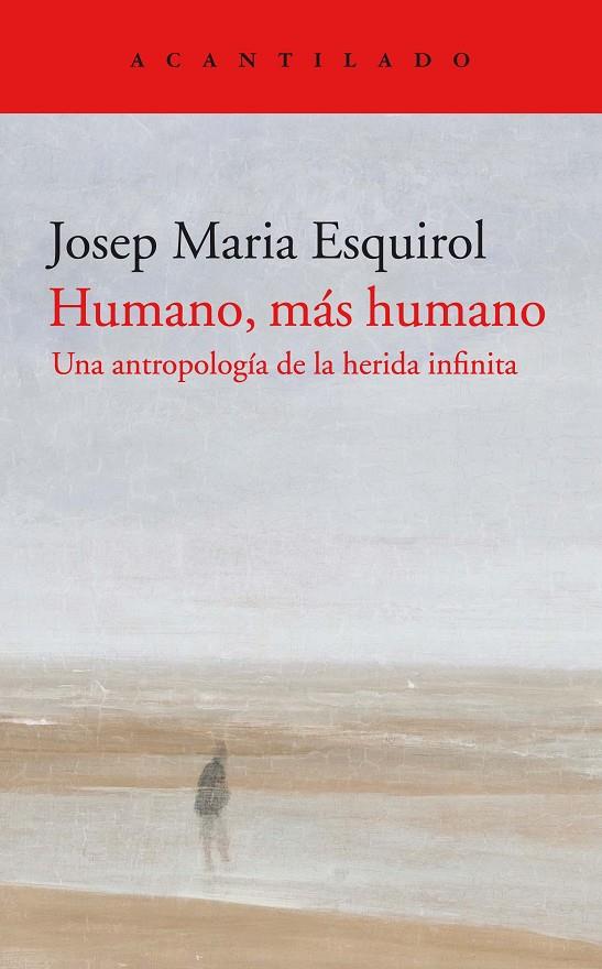 HUMANO, MÁS HUMANO | 9788418370311 | ESQUIROL CALAF, JOSEP MARIA | Llibreria Ombra | Llibreria online de Rubí, Barcelona | Comprar llibres en català i castellà online