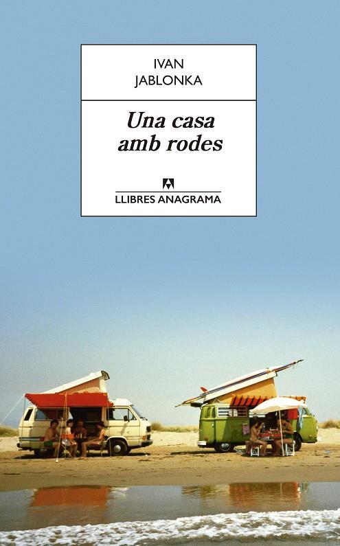 UNA CASA AMB RODES | 9788433915696 | JABLONKA, IVAN | Llibreria Ombra | Llibreria online de Rubí, Barcelona | Comprar llibres en català i castellà online