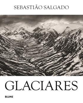 GLACIARES | 9791387881252 | SALGADO, SEBASTIÃO | Llibreria Ombra | Llibreria online de Rubí, Barcelona | Comprar llibres en català i castellà online
