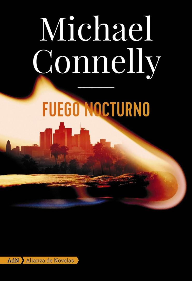 FUEGO NOCTURNO (ADN) | 9788413620572 | CONNELLY, MICHAEL | Llibreria Ombra | Llibreria online de Rubí, Barcelona | Comprar llibres en català i castellà online