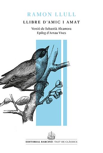 LLIBRE D'AMIC I AMAT | 9788416726448 | LLULL, RAMON | Llibreria Ombra | Llibreria online de Rubí, Barcelona | Comprar llibres en català i castellà online