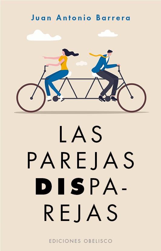 LAS PAREJAS DISPAREJAS | 9788491118084 | BARRERA MÉNDEZ, JUAN ANTONIO | Llibreria Ombra | Llibreria online de Rubí, Barcelona | Comprar llibres en català i castellà online