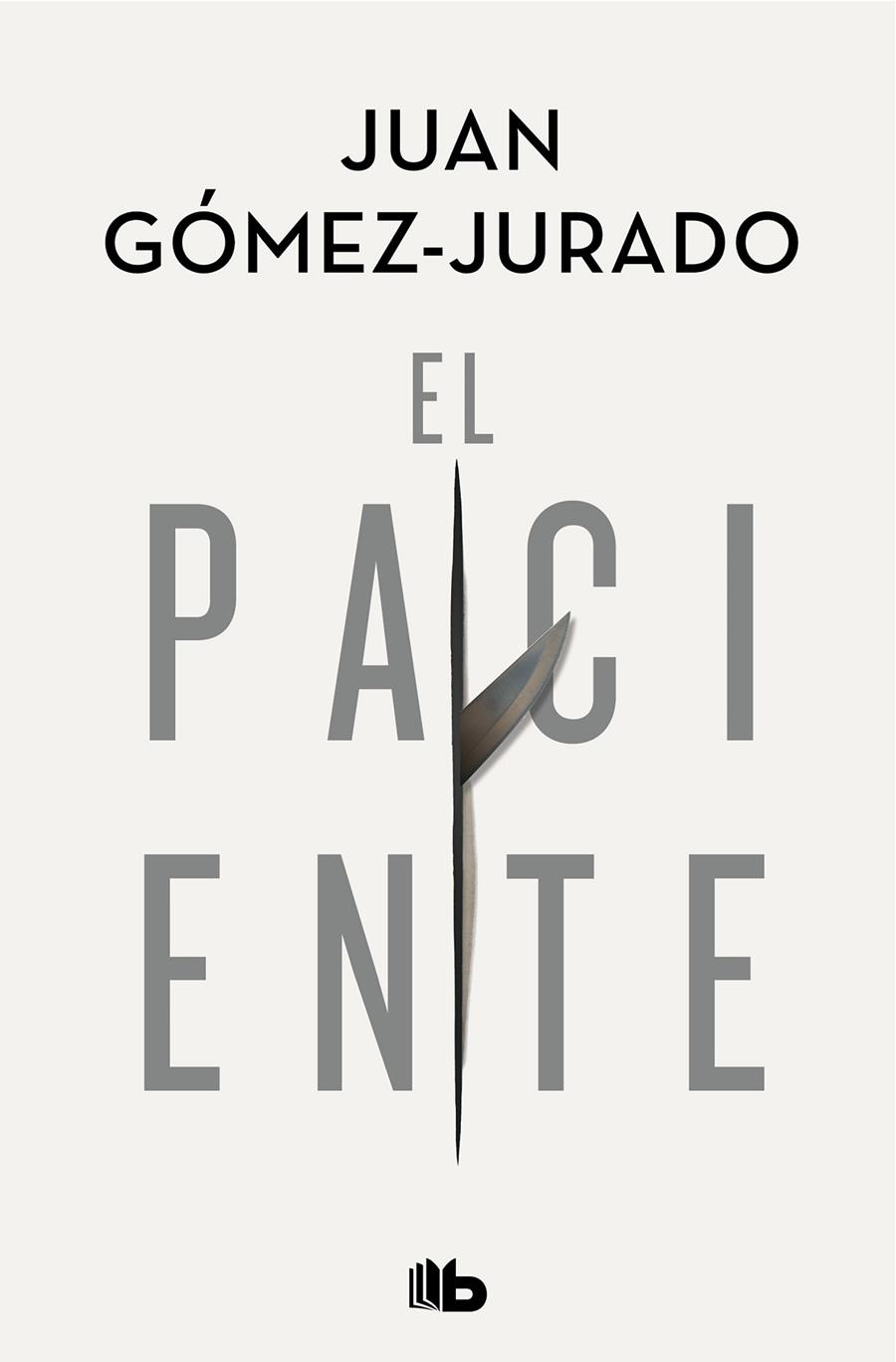 EL PACIENTE | 9788413142715 | GÓMEZ-JURADO, JUAN | Llibreria Ombra | Llibreria online de Rubí, Barcelona | Comprar llibres en català i castellà online
