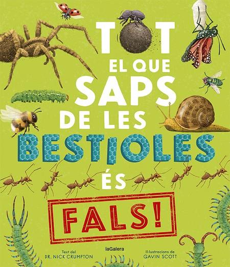 TOT EL QUE SAPS DE LES BESTIOLES ÉS FALS! | 9788424673529 | CRUMPTON, NICK | Llibreria Ombra | Llibreria online de Rubí, Barcelona | Comprar llibres en català i castellà online