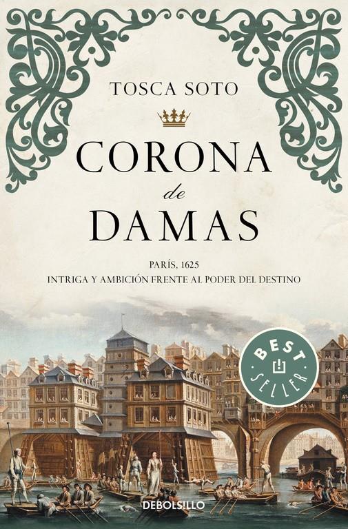 CORONA DE DAMAS | 9788490625736 | SOTO,TOSCA | Llibreria Ombra | Llibreria online de Rubí, Barcelona | Comprar llibres en català i castellà online