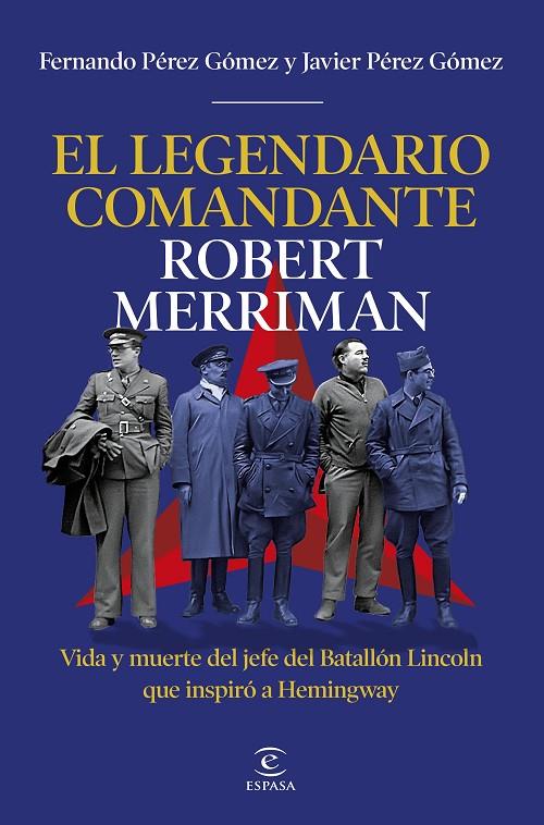 EL LEGENDARIO COMANDANTE ROBERT MERRIMAN | 9788467083439 | PÉREZ GÓMEZ, FERNANDO/PÉREZ GÓMEZ, JAVIER | Llibreria Ombra | Llibreria online de Rubí, Barcelona | Comprar llibres en català i castellà online