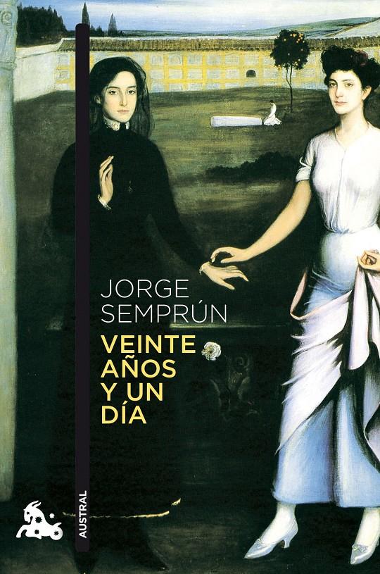 VEINTE AÑOS Y UN DÍA | 9788490663424 | JORGE SEMPRÚN | Llibreria Ombra | Llibreria online de Rubí, Barcelona | Comprar llibres en català i castellà online