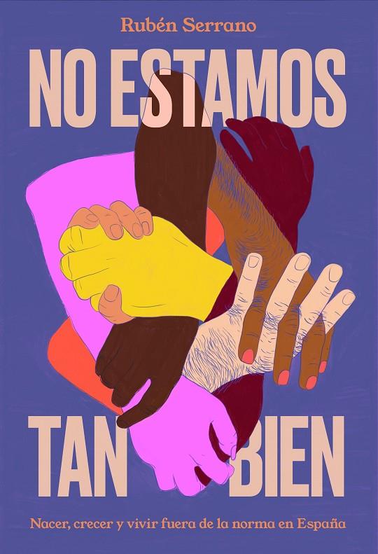 NO ESTAMOS TAN BIEN | 9788499988061 | SERRANO, RUBÉN | Llibreria Ombra | Llibreria online de Rubí, Barcelona | Comprar llibres en català i castellà online