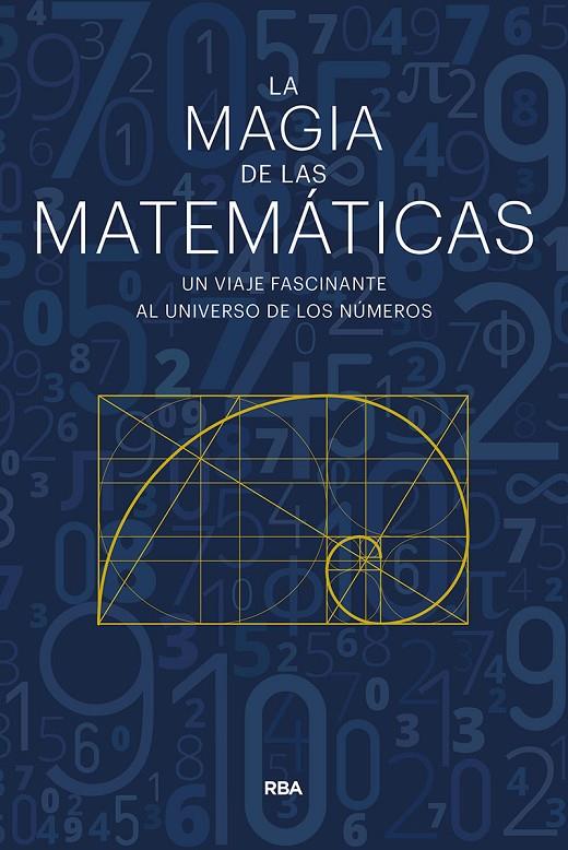LA MAGIA DE LAS MATÉMATICAS | 9788491871309 | NAVARRO JOAQUÍN/GRACIÁN ENRIQUE | Llibreria Ombra | Llibreria online de Rubí, Barcelona | Comprar llibres en català i castellà online