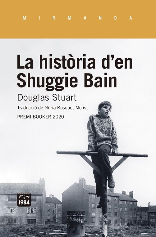 LA HISTÒRIA D'EN SHUGGIE BAIN | 9788416987955 | STUART, DOUGLAS | Llibreria Ombra | Llibreria online de Rubí, Barcelona | Comprar llibres en català i castellà online
