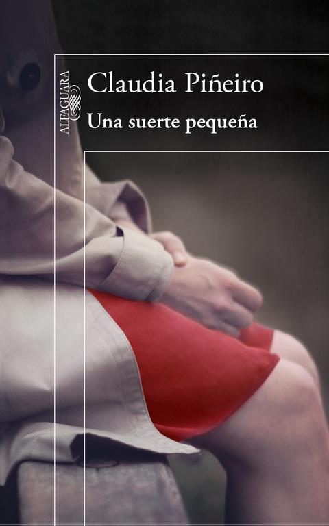 UNA SUERTE PEQUEÑA | 9788420403649 | PIÑEIRO,CLAUDIA | Llibreria Ombra | Llibreria online de Rubí, Barcelona | Comprar llibres en català i castellà online