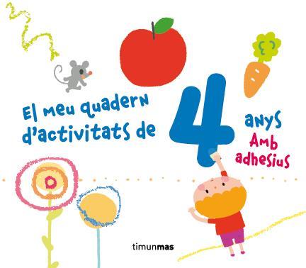 EL MEU QUADERN D'ACTIVITATS DE 4 ANYS | 9788490572863 | DIVERSOS AUTORS | Llibreria Ombra | Llibreria online de Rubí, Barcelona | Comprar llibres en català i castellà online