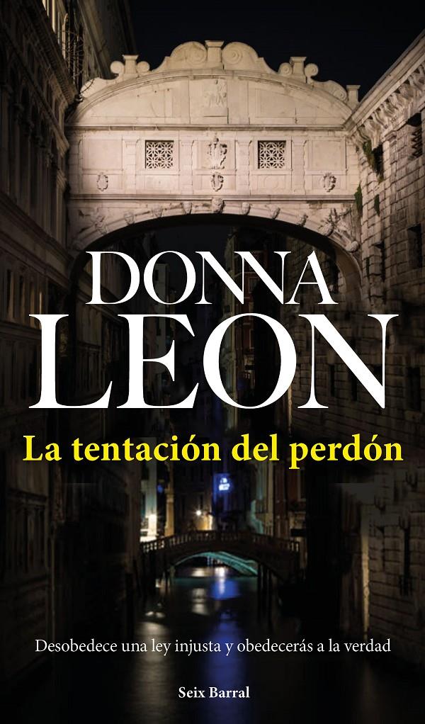 LA TENTACIÓN DEL PERDÓN | 9788432233531 | LEON, DONNA | Llibreria Ombra | Llibreria online de Rubí, Barcelona | Comprar llibres en català i castellà online