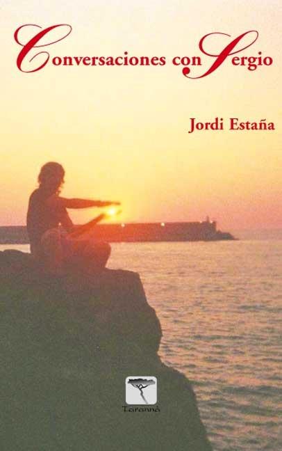 CONVERSACIONES CON SERGIO | 9788496516199 | ESTAÑA GAZULLA, JORDI | Llibreria Ombra | Llibreria online de Rubí, Barcelona | Comprar llibres en català i castellà online