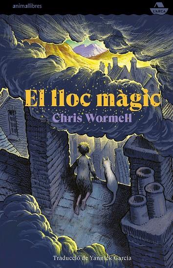 EL LLOC MÀGIC | 9788417599669 | CHRIS WORMELL | Llibreria Ombra | Llibreria online de Rubí, Barcelona | Comprar llibres en català i castellà online