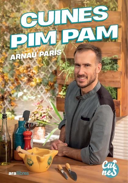 CUINES PIM PAM | 9788411732178 | PARÍS MASIP, ARNAU | Llibreria Ombra | Llibreria online de Rubí, Barcelona | Comprar llibres en català i castellà online
