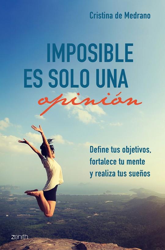 IMPOSIBLE ES SOLO UNA OPINIÓN | 9788408209478 | MEDRANO, CRISTINA DE | Llibreria Ombra | Llibreria online de Rubí, Barcelona | Comprar llibres en català i castellà online