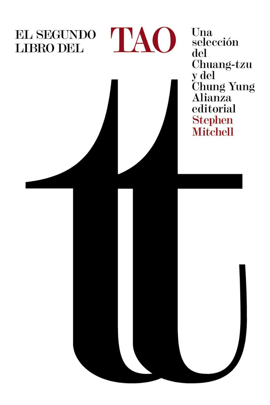 EL SEGUNDO LIBRO DEL TAO UNA SELECCION DEL CHUANG-TZU Y DEL CHUNG YUNG | 9788420678238 | STEPHEN MITCHELL | Llibreria Ombra | Llibreria online de Rubí, Barcelona | Comprar llibres en català i castellà online