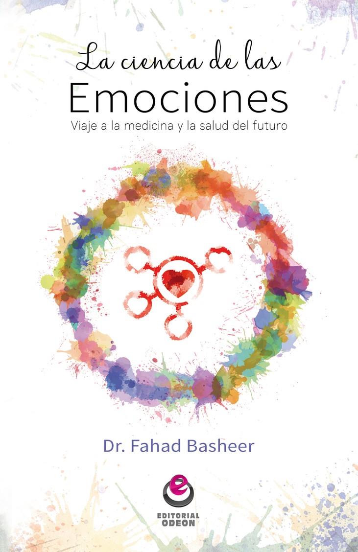 LA CIENCIA DE LAS EMOCIONES | 9788416847051 | FAHAD BASHEER | Llibreria Ombra | Llibreria online de Rubí, Barcelona | Comprar llibres en català i castellà online