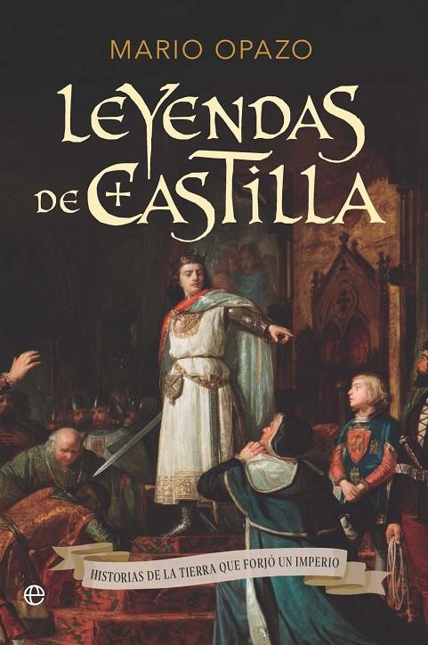 LEYENDAS DE CASTILLA | 9788410943186 | OPAZO, MARIO | Llibreria Ombra | Llibreria online de Rubí, Barcelona | Comprar llibres en català i castellà online