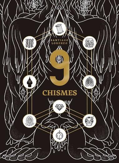 9 CHISMES | 9788494672606 | LORENZO, SANTIAGO | Llibreria Ombra | Llibreria online de Rubí, Barcelona | Comprar llibres en català i castellà online
