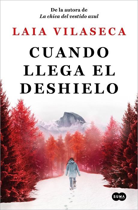 CUANDO LLEGA EL DESHIELO | 9788491296966 | VILASECA, LAIA | Llibreria Ombra | Llibreria online de Rubí, Barcelona | Comprar llibres en català i castellà online