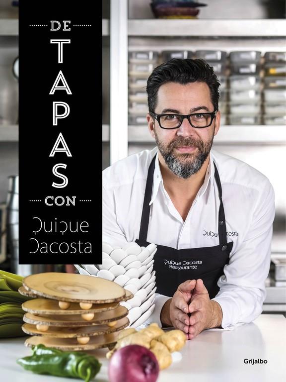 DE TAPAS CON QUIQUE DACOSTA | 9788416220120 | DACOSTA, QUIQUE | Llibreria Ombra | Llibreria online de Rubí, Barcelona | Comprar llibres en català i castellà online