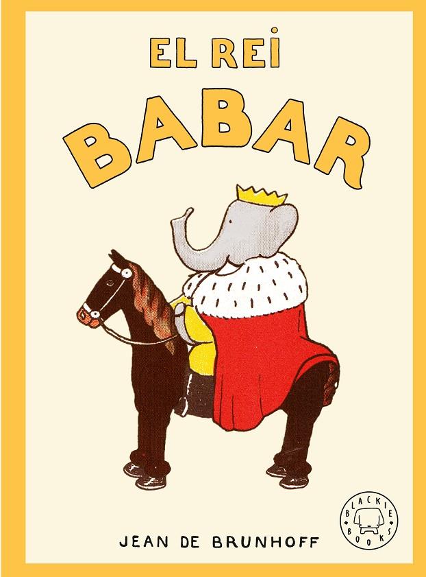EL REI BABAR | 9791387748555 | DE BRUNHOFF, JEAN | Llibreria Ombra | Llibreria online de Rubí, Barcelona | Comprar llibres en català i castellà online