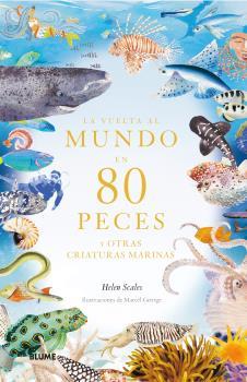 LA VUELTA AL MUNDO EN 80 PECES | 9788419499530 | SCALES, HELEN/GEORGE, MARCE | Llibreria Ombra | Llibreria online de Rubí, Barcelona | Comprar llibres en català i castellà online