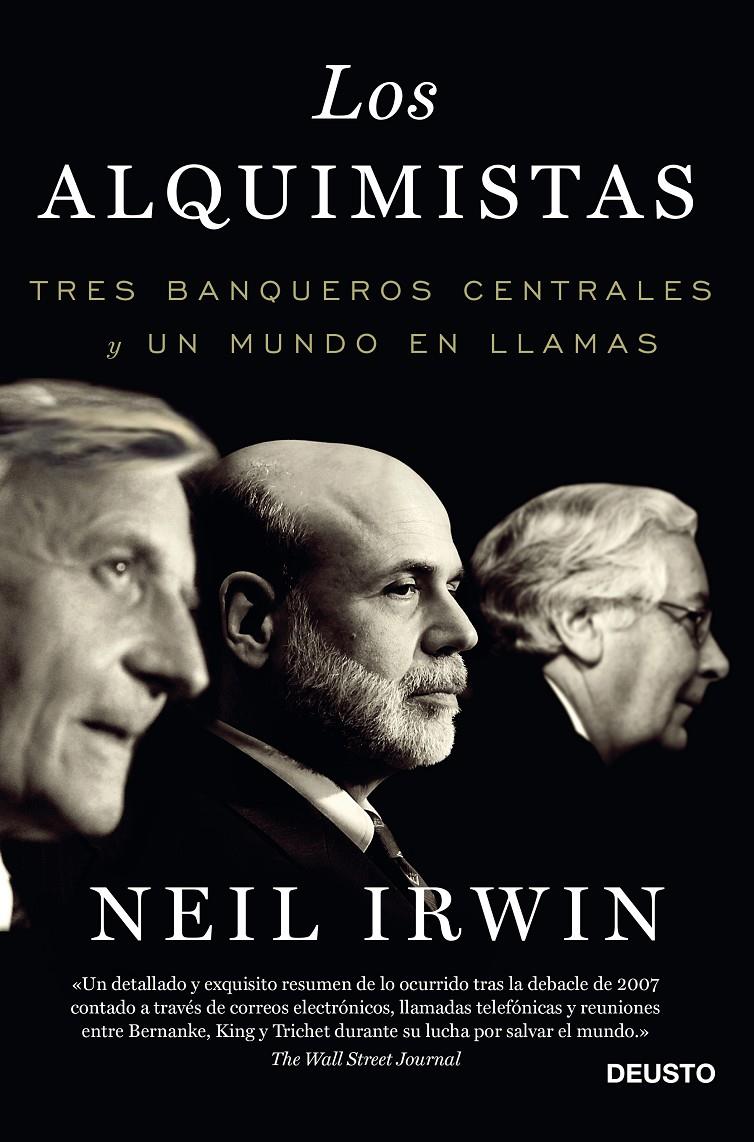 LOS ALQUIMISTAS TRES BANQUEROS CENTRALES Y UN MUNDO EN LLAMAS | 9788423418503 | NEIL IRWIN | Llibreria Ombra | Llibreria online de Rubí, Barcelona | Comprar llibres en català i castellà online
