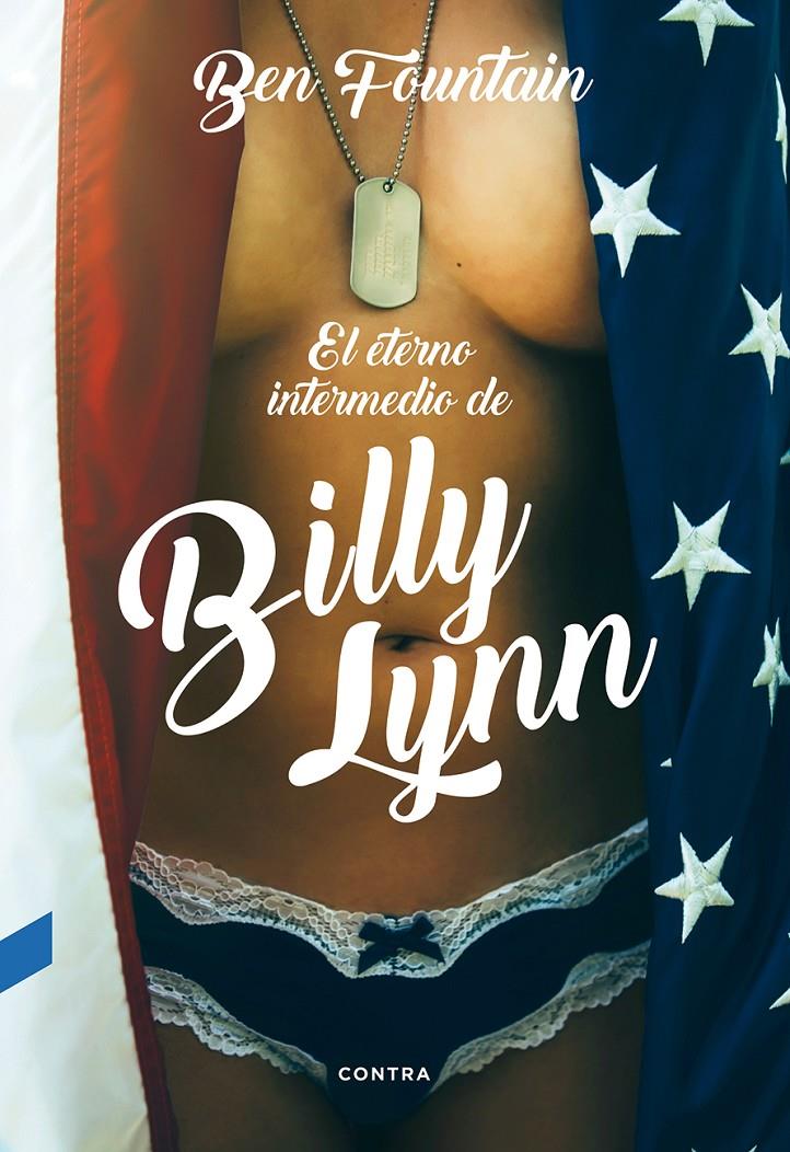 EL ETERNO INTERMEDIO DE BILLY LYNN | 9788494561238 | FOUNTAIN, BEN | Llibreria Ombra | Llibreria online de Rubí, Barcelona | Comprar llibres en català i castellà online