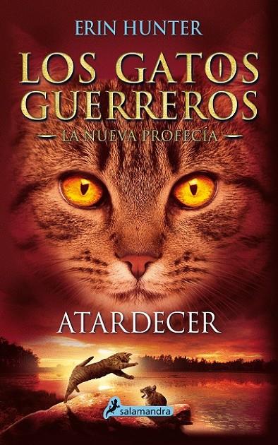 ATARDECER | 9788498387858 | HUNTER, ERIN | Llibreria Ombra | Llibreria online de Rubí, Barcelona | Comprar llibres en català i castellà online