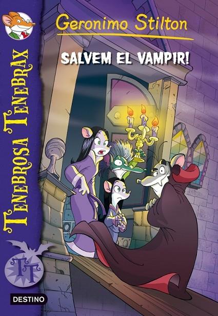 SALVEM EL VAMPIR -TENEBROSA TENEBRAX 4 | 9788415697695 | GERONIMO STILTON | Llibreria Ombra | Llibreria online de Rubí, Barcelona | Comprar llibres en català i castellà online