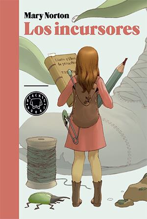 LOS INCURSORES | 9788416290284 | NORTON, MARY | Llibreria Ombra | Llibreria online de Rubí, Barcelona | Comprar llibres en català i castellà online