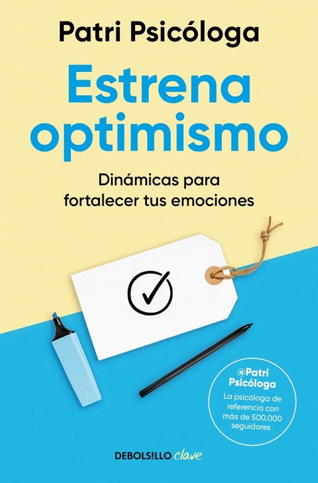 ESTRENA OPTIMISMO | 9788466390170 | PSICÓLOGA (PATRI PSICÓLOGA), PATRI | Llibreria Ombra | Llibreria online de Rubí, Barcelona | Comprar llibres en català i castellà online